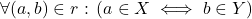 \forall (a,b)\in r:\,(a\in X\iff b\in Y)